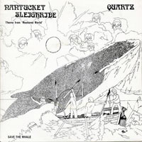 Quartz - Nantucket Sleighride 7