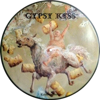 Gypsy Kyss - Groovy Soup Pic-LP/CD, Rising Sun Productions pressing from 1992