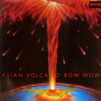 Bow Wow - Asian Vulcano LP, Roadrunner pressing from 1983