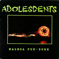 Adolescents - Balboa Fun Zone LP/CD, Roadrunner pressing from 1989