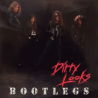 Dirty Looks - Bootlegs LP/CD, Roadrunner pressing from 1991