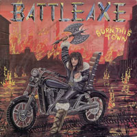 Battleaxe - Burn This Town LP, Roadrunner pressing from 1983