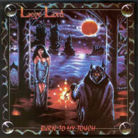 Liege Lord - Burn To My Touch LP, Roadrunner pressing from 1987
