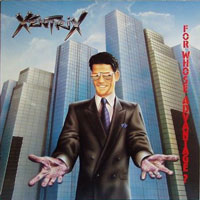 Xentrix - For Whose Advantage? LP/CD, Roadrunner pressing from 1990