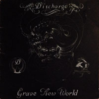 Discharge - Grave New World LP, Roadrunner pressing from 1986