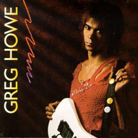 Greg Howe - Greg Howe LP/CD, Roadrunner pressing from 1988