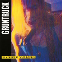 Gruntruck - Inside Yours CD, Roadrunner pressing from 1991