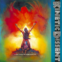 Kinetic Dissent - I Will Fight No More Forever LP/CD, Roadrunner pressing from 1991
