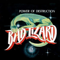 Bad Lizard - Power Of Destruction LP, Roadrunner pressing from 1985