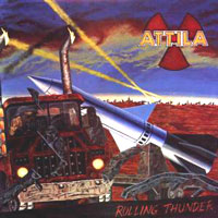 Attila - Rolling Thunder LP, Roadrunner pressing from 1986