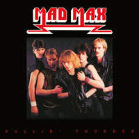 Mad Max - Rollin' Thunder LP/CD, Roadrunner pressing from 1984