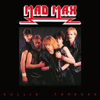 Mad Max - Rollin' Thunder LP/CD, Roadrunner pressing from 1984
