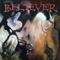 Believer - Sanity Obscure LP/CD, Roadrunner pressing from 1991