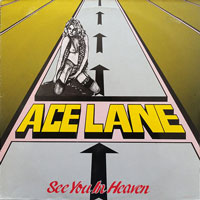 Ace Lane - See You In Heaven LP, Roadrunner pressing from 1983