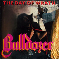 Bulldozer - The Day Of Wrath LP, Roadrunner pressing from 1985
