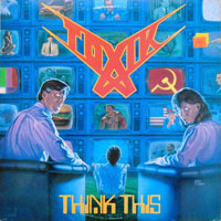Toxik - Think This LP/CD, Roadrunner pressing from 1989