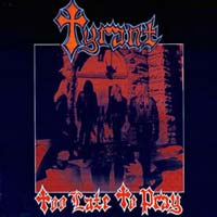 Tyrant - Too Late To Pray LP, Roadrunner pressing from 1986