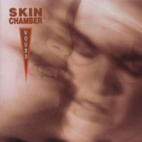 Skin Chamber - Wound LP/CD, Roadrunner pressing from 1991