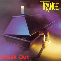 Trance - Break Out LP, Rockport pressing from 1982
