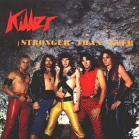 Killer - Stronger Than Ever LP, Rockport pressing from 1984