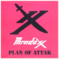 Paradoxx - Plan Of Attack MLP, Silver Fin Records pressing from 1985