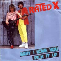 Rated X - Baby I Love You 7