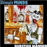 Dimple Minds - Durstige Männer LP/CD, Steamhammer pressing from 1990