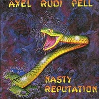 Axel Rudi Pell - Nasty Reputation LP/CD, Steamhammer pressing from 1991