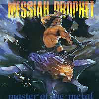 Messiah Prophet - Master Of The Metal LP, US Metal Records pressing from 1986