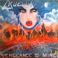 Cruella - Vengeance Is Mine LP/CD, US Metal Records pressing from 1988