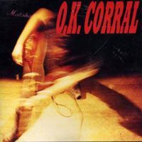O.K. Corral - O.K. Corral CD, West Virginia Records pressing from 1992