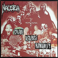 Nausea - Crime Against Humanity LP, Wild Rags Records pressing from 1990