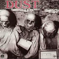 Dust - Dust LP, Wishbone Records pressing from 198?