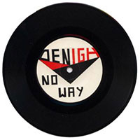 Denigh - No way / Running 7" sleeve