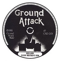 Ground Attack - Red lion / Every mothers son 7" sleeve