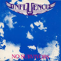 Influence - No survivors / Queen of madness 7" sleeve