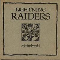 Lightning Raiders - Criminal world / Citizens 7" sleeve