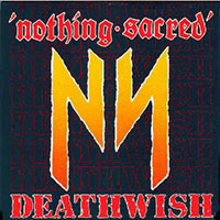 Nothing Sacred - Deathwish Mini-LP sleeve