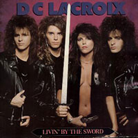 D.C. Lacroix - Living by the sword CD, LP sleeve