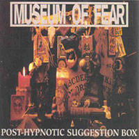 Museum of Fear - Post-hypnotic suggestion box CD sleeve