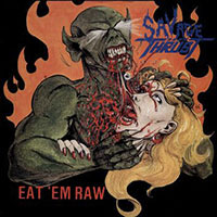 Savage Thrust - Eat 'em Raw LP sleeve