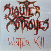 Slauter Xtroyes - Winterkill LP sleeve