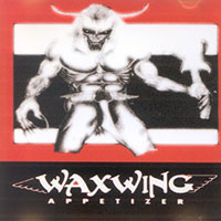 Waxwing - Appetizer Demotape sleeve