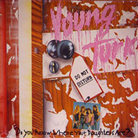 Young Turk - Do you know where your daughters are? Mini-LP sleeve