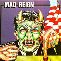 Mad Reign - Mad Reign Mini-LP sleeve