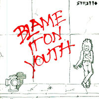 Stiletto - Blame it on Youth CD, LP sleeve