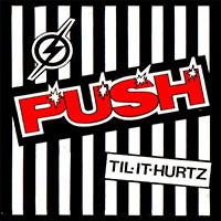 Push - Til it hurtz LP sleeve