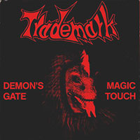 Trademark - Demon's gate/Magic touch 7" sleeve