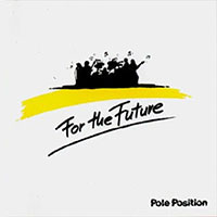Pole Position - For the future Mini-LP sleeve