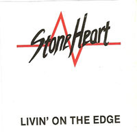 Stone Heart - Livin' on the edge LP sleeve